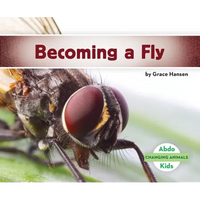 Becoming a Fly - Library Binding