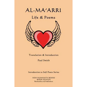 Al-Ma'arri: Life & Poems - Paperback