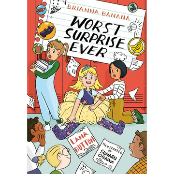 Brianna Banana, Worst Surprise Ever - Paperback