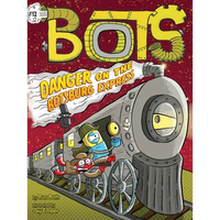 Danger on the Botsburg Express - Paperback