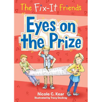 The Fix-It Friends: Eyes on the Prize - Paperback