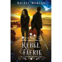 Rebel Faerie - Paperback
