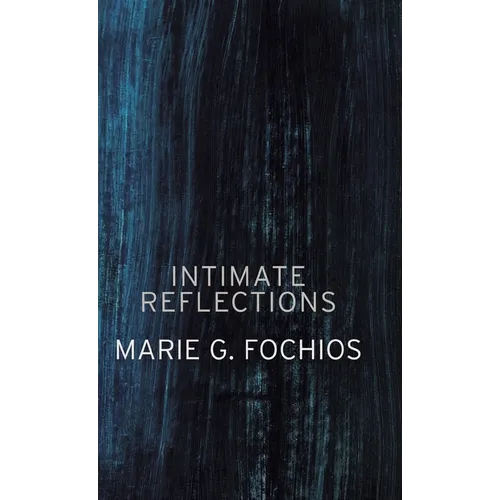 Intimate Reflections