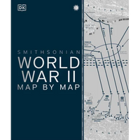 World War II Map by Map - Hardcover