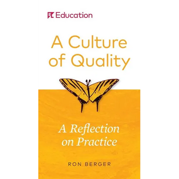 A Culture of Quality: A Reflection on Practice - Paperback