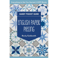 English Paper Piecing Handy Pocket Guide: Everything to Get You Started; 8 Epp Blocks - Paperback