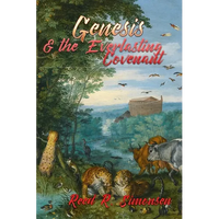 Genesis & the Everlasting Covenant - Paperback