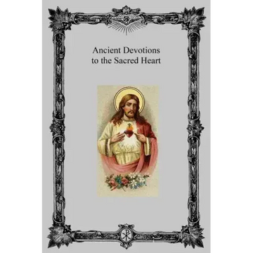 Ancient Devotions to the Sacred Heart - Paperback