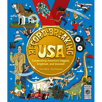 Record-Breaking USA: Celebrating America's Biggest, Brightest, and Bravest! - Hardcover