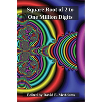 The Square Root of Two to One Million Digits - Paperback