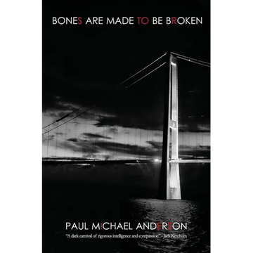 Bones Are Made to Be Broken - Paperback