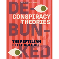 The Reptilian Elite Rule Us - Paperback