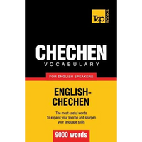 Chechen vocabulary for English speakers - 9000 words - Paperback