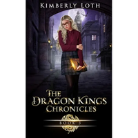 The Dragon Kings Chronicles: Book 3 - Paperback