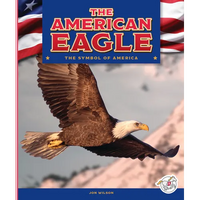 The American Eagle - Library Binding