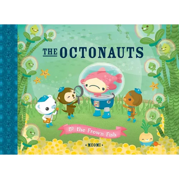 The Octonauts and the Frown Fish - Hardcover