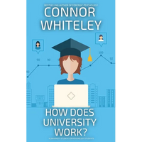 How Does University Work?: A University Guide For Psychology Students - Paperback
