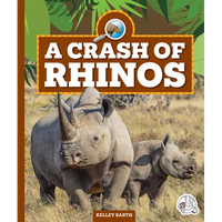A Crash of Rhinos - Library Binding