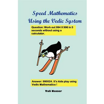 Speed Mathematics Using the Vedic System - Paperback