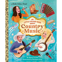 My Little Golden Book about Country Music - Hardcover