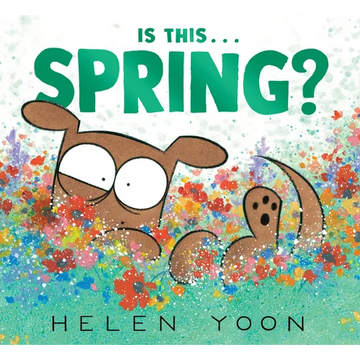 Is This . . . Spring? - Hardcover