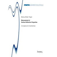 Measurement of Surface Reflection Properties. Concepts and Uncertainties: Concepts and Uncertainties - Paperback