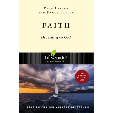 Faith: Depending on God - Paperback