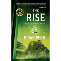 The Rise: Book 3 in The Wall Trilogy - Hardcover