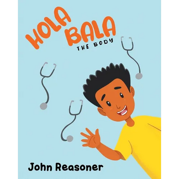 Hola Bala: The Body - Paperback