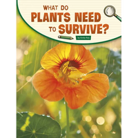 What Do Plants Need to Survive? - Paperback