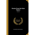 Stories From the State Papers; Volume II