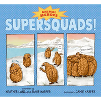 Supersquads!: Animal Heroes - Hardcover