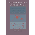 Foundations of Free Will