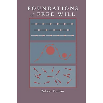 Foundations of Free Will - Paperback