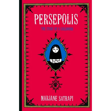 Persepolis: The Story of a Childhood - Hardcover