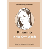 Rihanna: In Her Own Words - Paperback