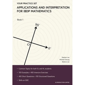 Applications and Interpretation for IBDP Mathematics Book 1: Your Practice Set - Paperback