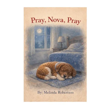 Pray, Nova, Pray - Hardcover