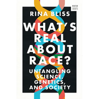 What's Real about Race?: Untangling Science, Genetics, and Society - Paperback