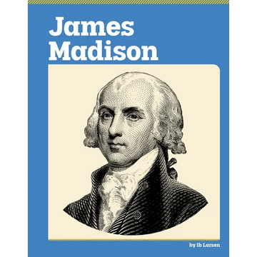 James Madison - Library Binding