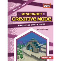 Minecraft Creative Mode: Unofficial Gamer Guide - Paperback