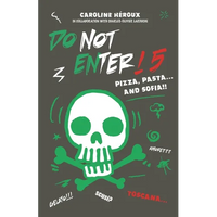 Do Not Enter! 5: Pizza, Pasta... and Sofia! - Paperback