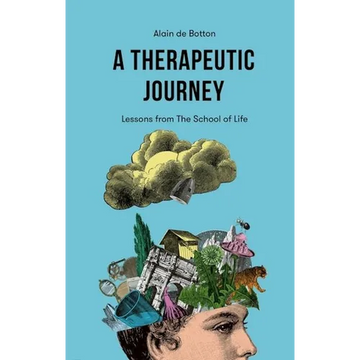 A Therapeutic Journey: Lessons from the School of Life - Paperback