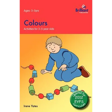Colours: Activities for 3-5 Year Olds - 2nd Edition - Paperback