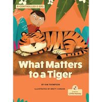 What Matters to a Tiger - Paperback