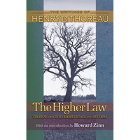 The Higher Law: Thoreau on Civil Disobedience and Reform - Paperback