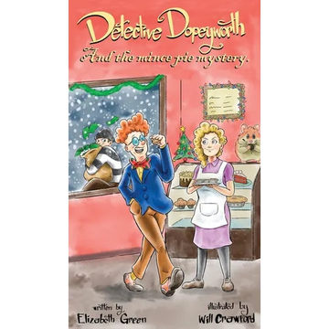 Detective Dopeyworth and the Mince Pie Mystery - Hardcover