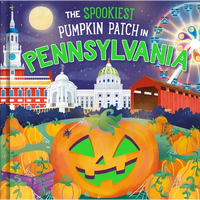 The Spookiest Pumpkin Patch in Pennsylvania - Hardcover