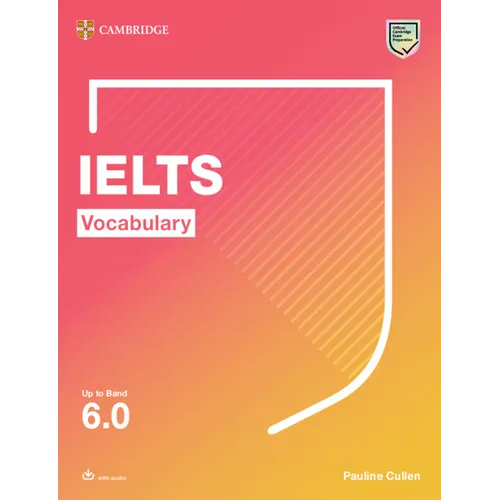 Ielts Vocabulary Up to Band 6.0 with Downloadable Audio