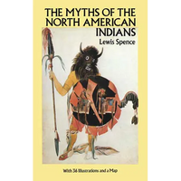 The Myths of the North American Indians - Paperback